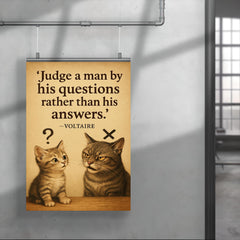 voltaire quote judge by questions curious kitten know it all cat poster 4