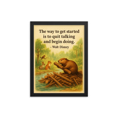 Walt Disney quote beaver building dam inspirational framed print on a plain backdrop in size 12"x16".