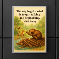 Walt Disney quote beaver building dam inspirational poster 5