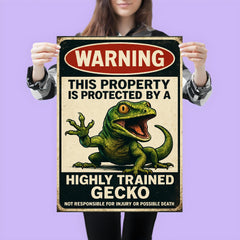 WARNING This property is protected by a highly trained gecko poster 3