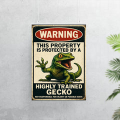 WARNING This property is protected by a highly trained gecko poster 7