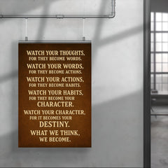 Watch your thoughts for they become words motivational destiny quote poster 4