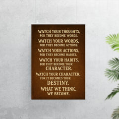 Watch your thoughts for they become words motivational destiny quote poster 7