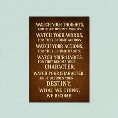 Watch your thoughts for they become words motivational destiny quote poster 8