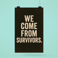 We come from survivors poster 6