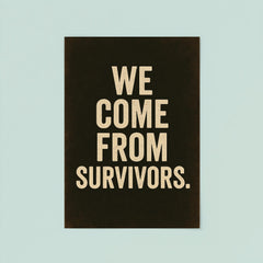 We come from survivors poster 8