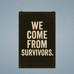 We come from survivors poster 9