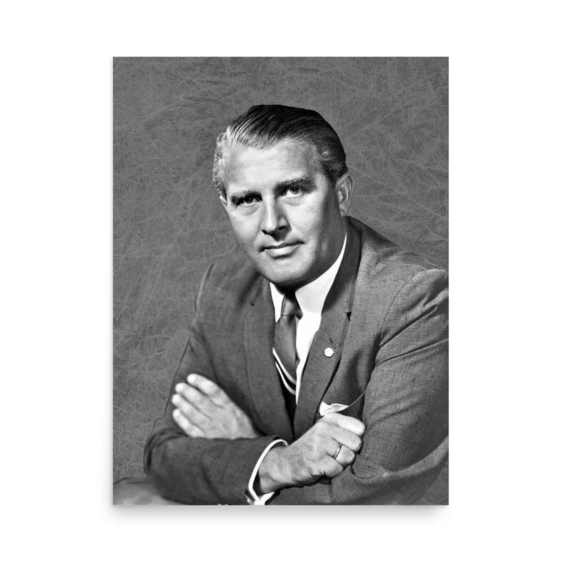 Wernher von Braun poster on a plain backdrop in size 18