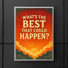 What's the best that could happen poster 5