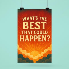 What's the best that could happen poster 6