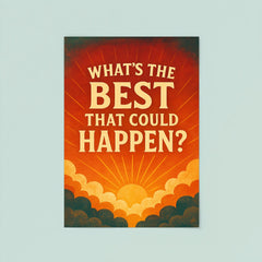 What's the best that could happen poster 8