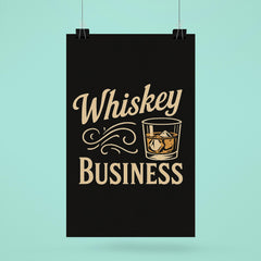 Whiskey business poster 6