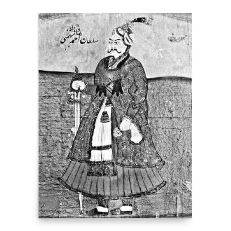 Ahmad Shah I Wali poster print, in size 18x24 inches.