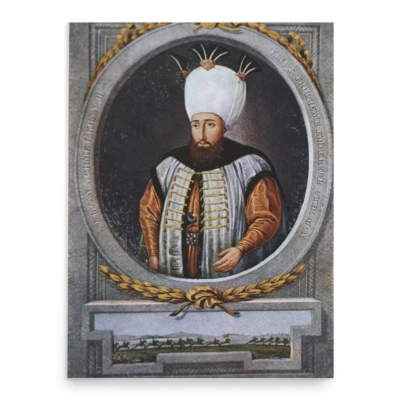 Ahmed III poster print, in size 18x24 inches.