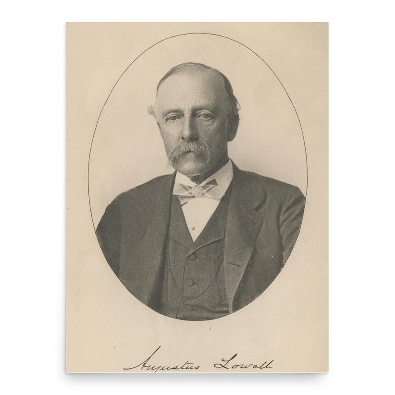 Augustus Lowell poster print, in size 18x24 inches.