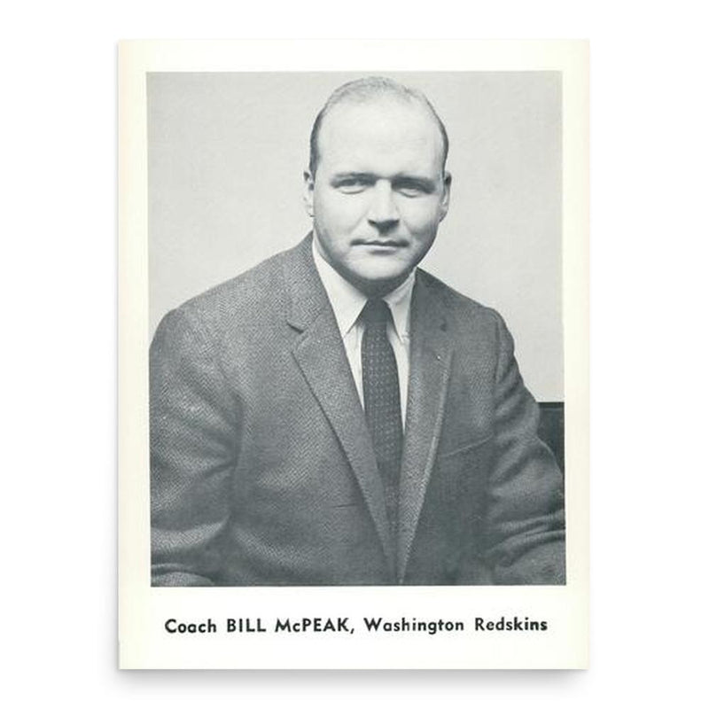 Bill McPeak poster print, in size 18x24 inches.