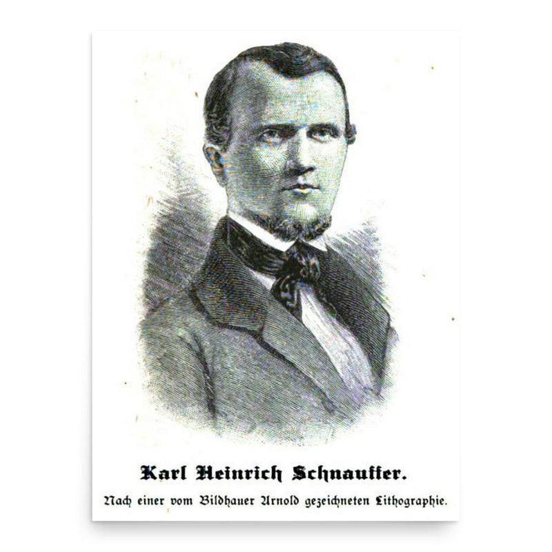 Carl Heinrich Schnauffer poster print, in size 18x24 inches.