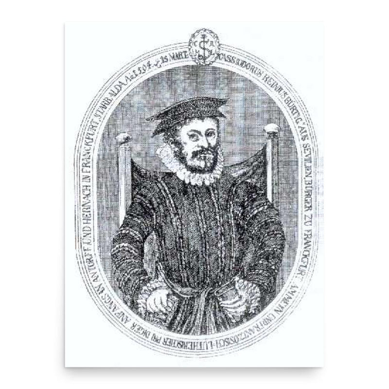 Casiodoro de Reina poster print, in size 18x24 inches.