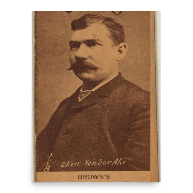 Chris von der Ahe poster print, in size 18x24 inches.