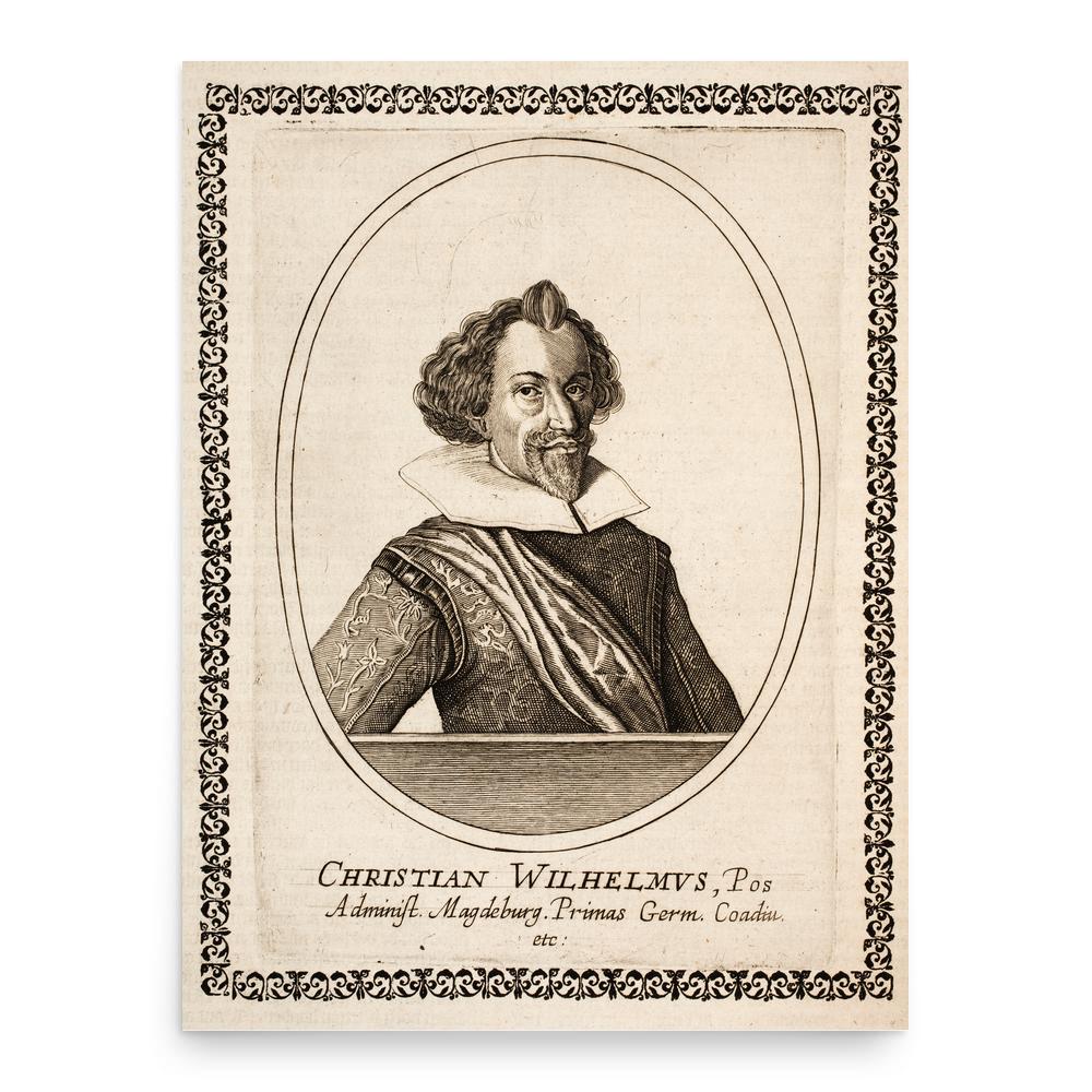 Christian William of Brandenburg poster print, in size 18x24 inches.