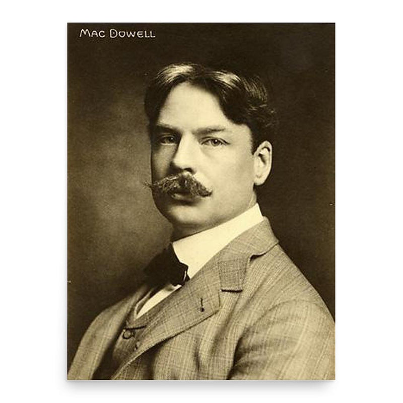 Edward MacDowell poster print, in size 18x24 inches.