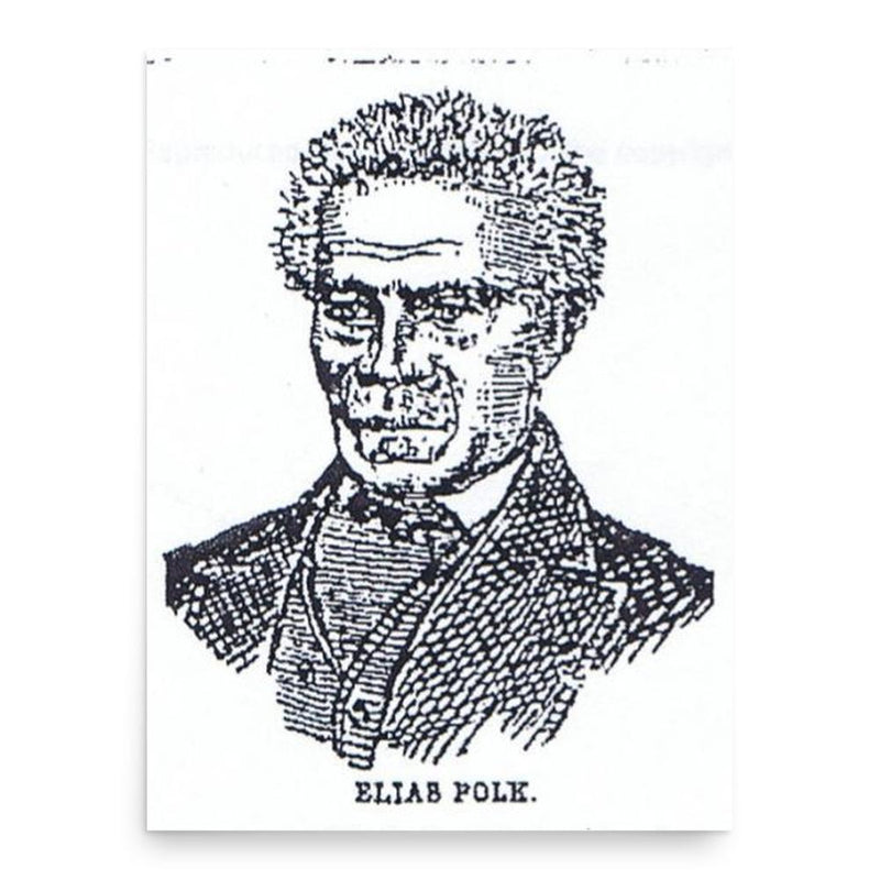 Elias Polk poster print, in size 18x24 inches.