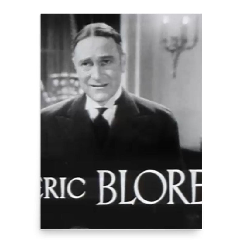 Eric Blore poster print, in size 18x24 inches.