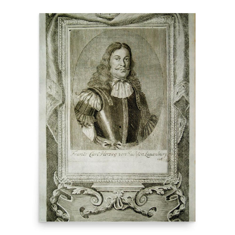 Francis Charles of Saxe-Lauenburg poster print, in size 18x24 inches.