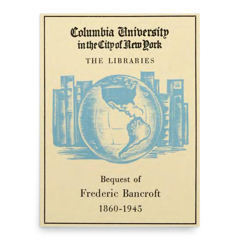 Frederic Bancroft poster print, in size 18x24 inches.