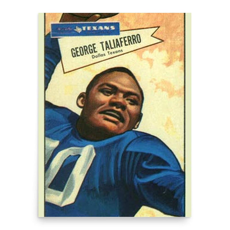George Taliaferro poster print, in size 18x24 inches.