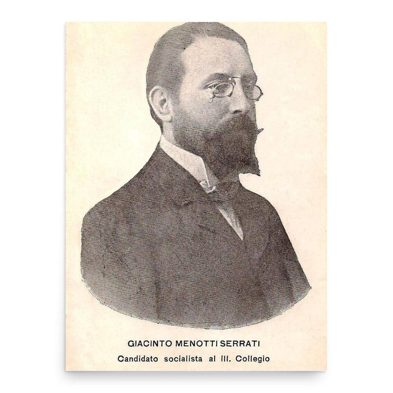 Giacinto Menotti Serrati poster print, in size 18x24 inches.