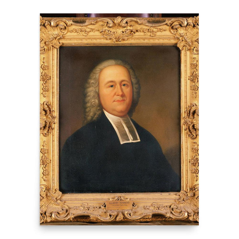 Gilbert Tennent poster print, in size 18x24 inches.