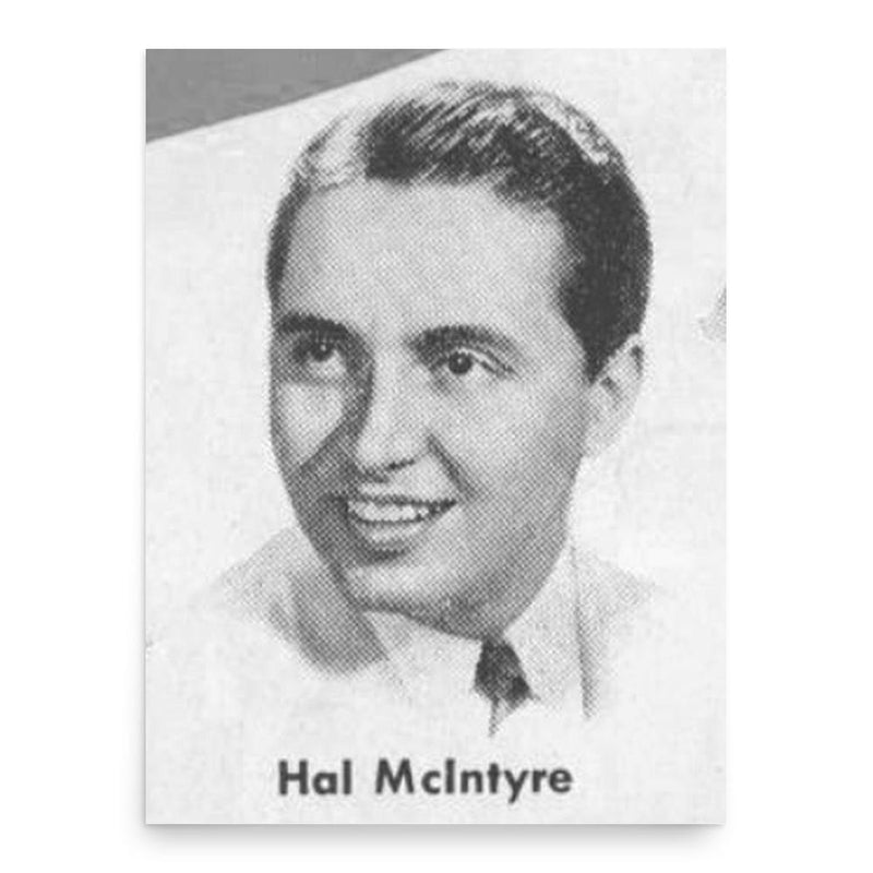 Hal McIntyre poster print, in size 18x24 inches.