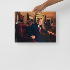 A Donald Trump at the Oval Office poster on a plain backdrop in size 12x16”.