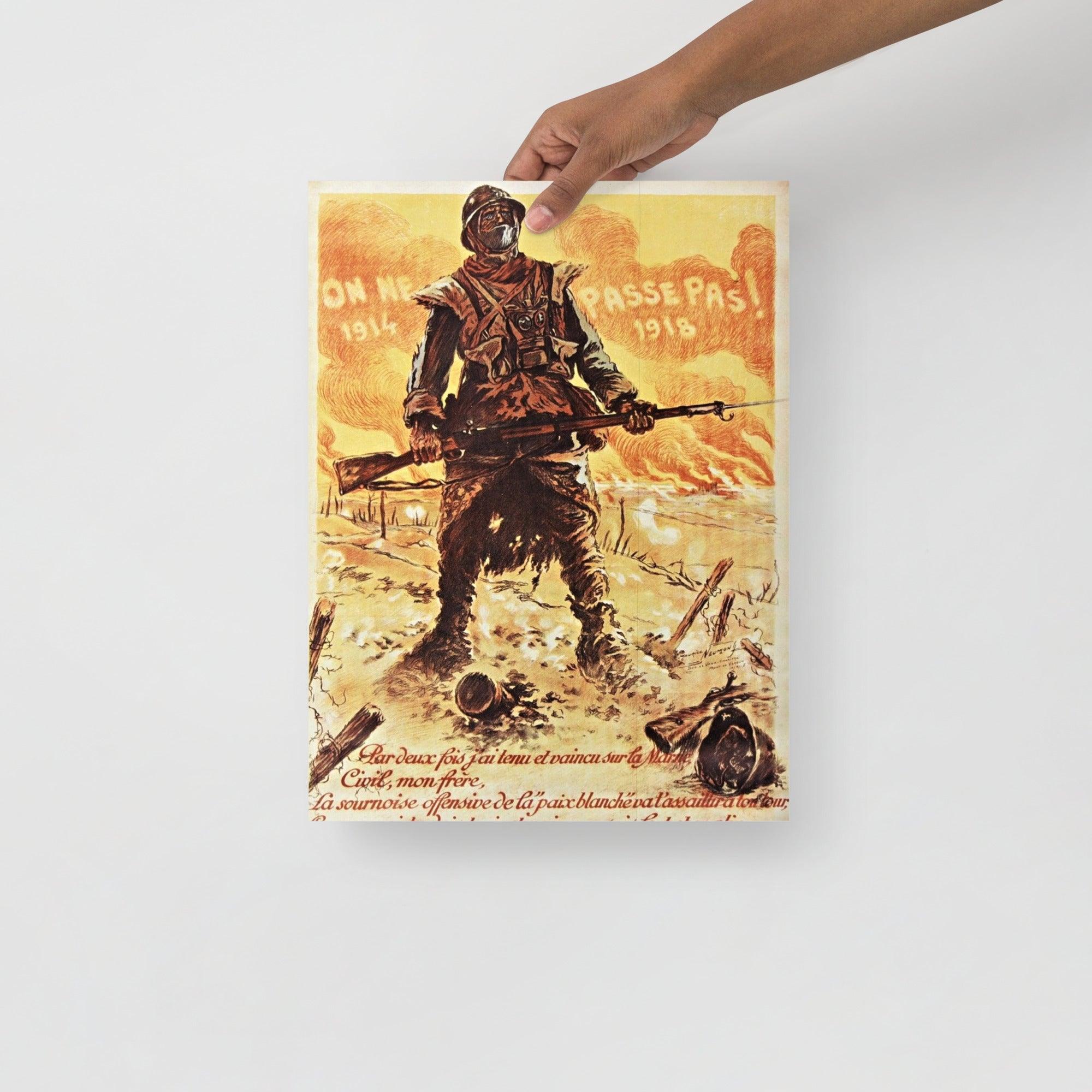 A They Shall Not Pass (On Ne Passe Pas) By Maurice Neumont poster on a plain backdrop in size 12x16”.