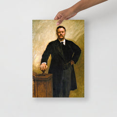 A Theodore Roosevelt by John Singer Sargent poster on a plain backdrop in size 12x18”.