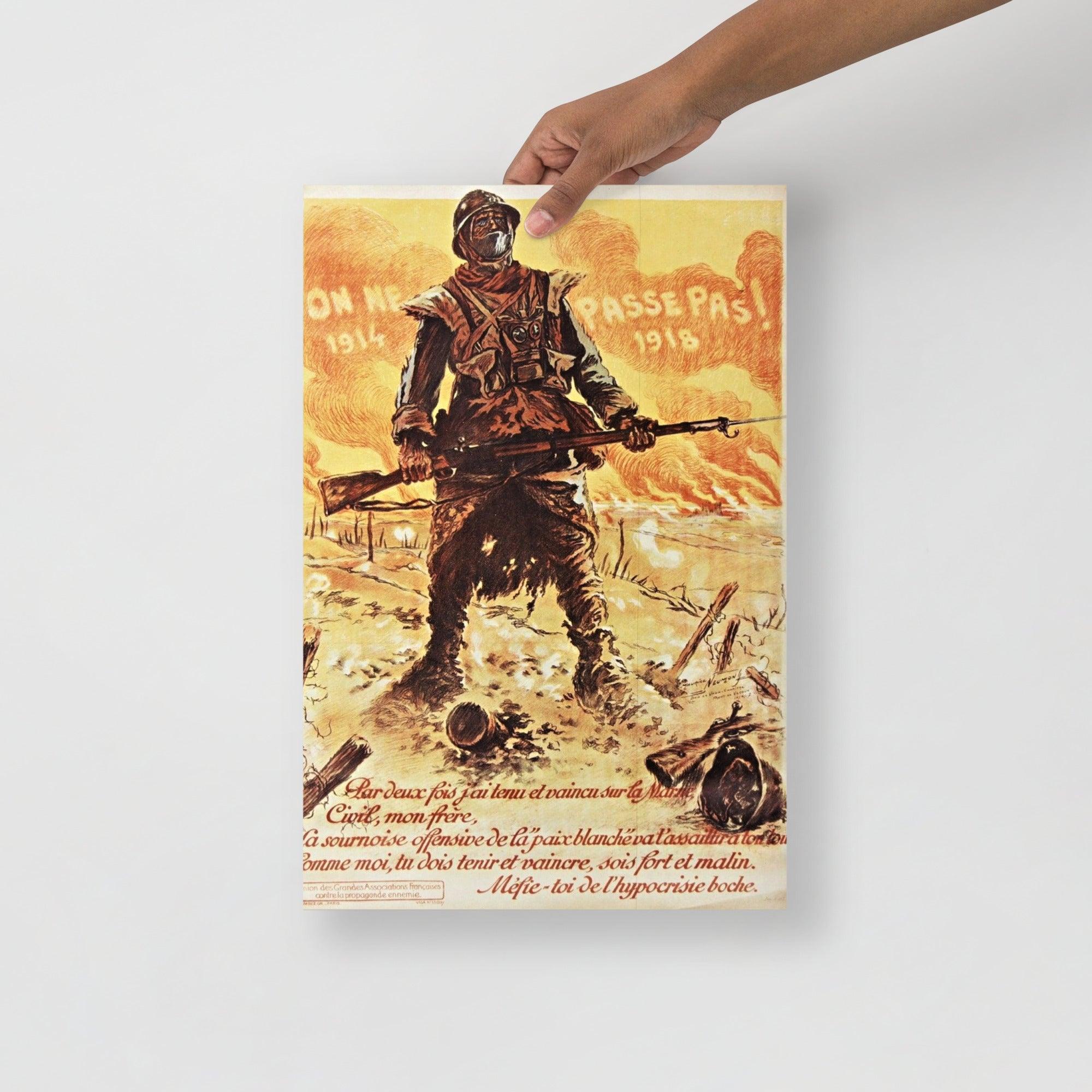 A They Shall Not Pass (On Ne Passe Pas) By Maurice Neumont poster on a plain backdrop in size 12x18”.