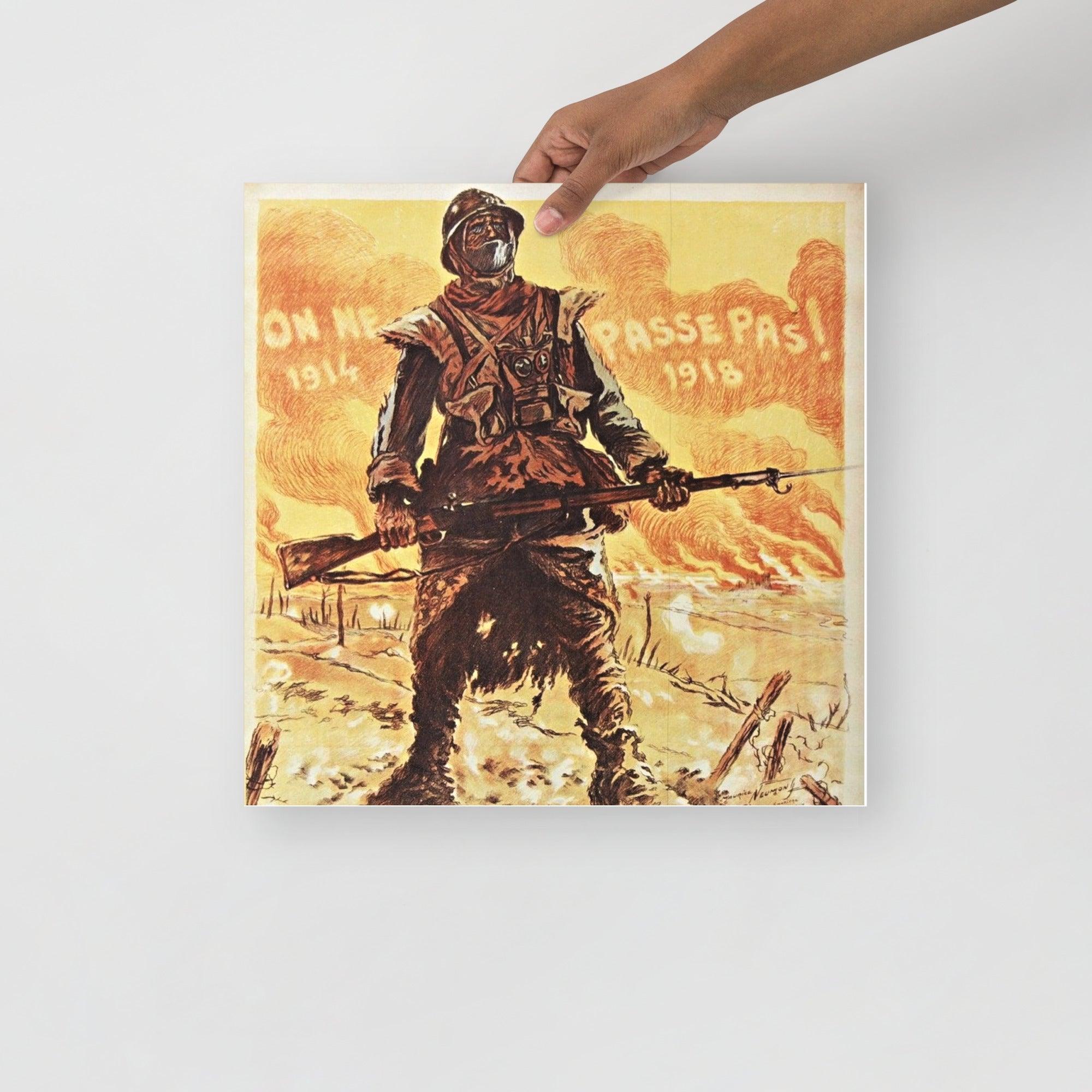 A They Shall Not Pass (On Ne Passe Pas) By Maurice Neumont poster on a plain backdrop in size 16x16”.