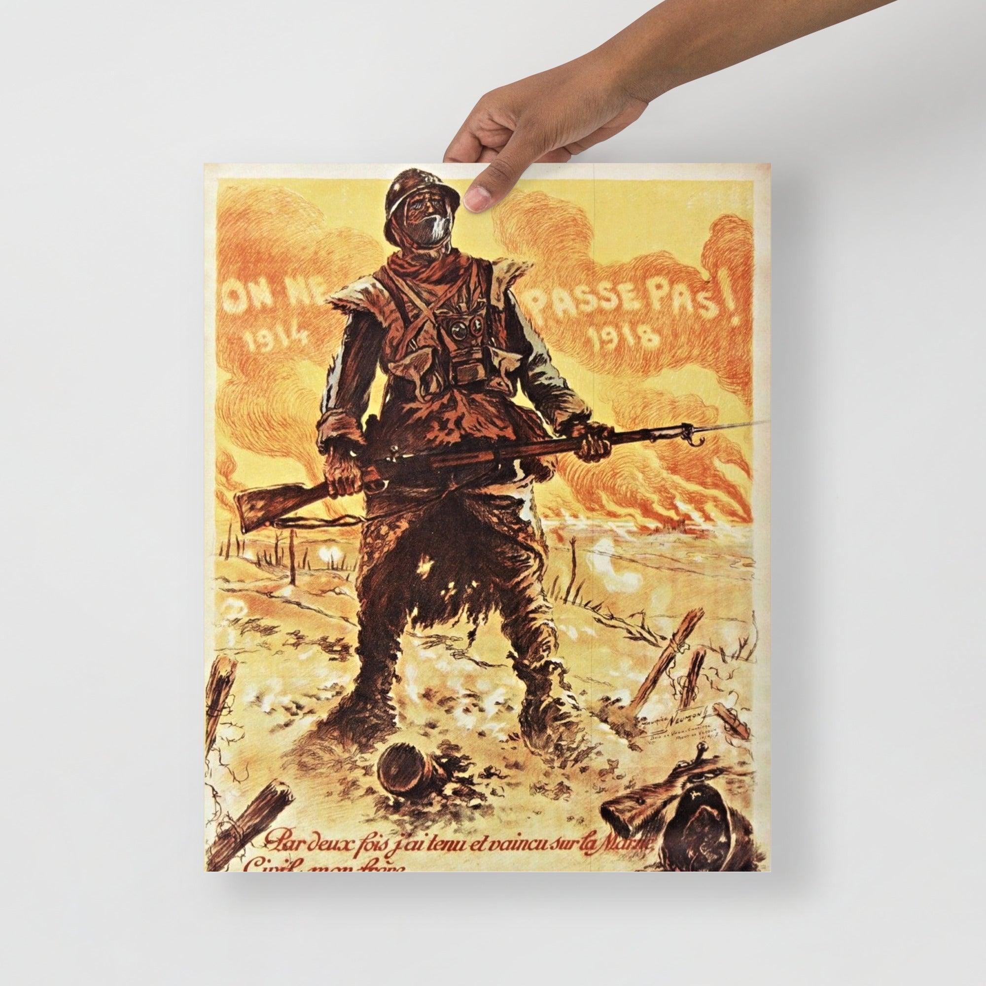 A They Shall Not Pass (On Ne Passe Pas) By Maurice Neumont poster on a plain backdrop in size 16x20”.