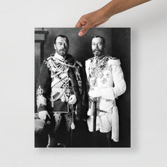 A Tsar Nicholas II & King George V poster on a plain backdrop in size 16x20”.
