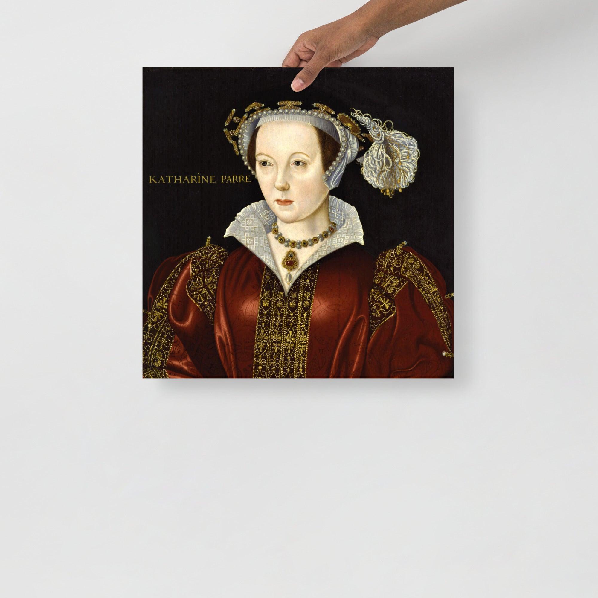 A Catherine Parr poster on a plain backdrop in size 18x18”.
