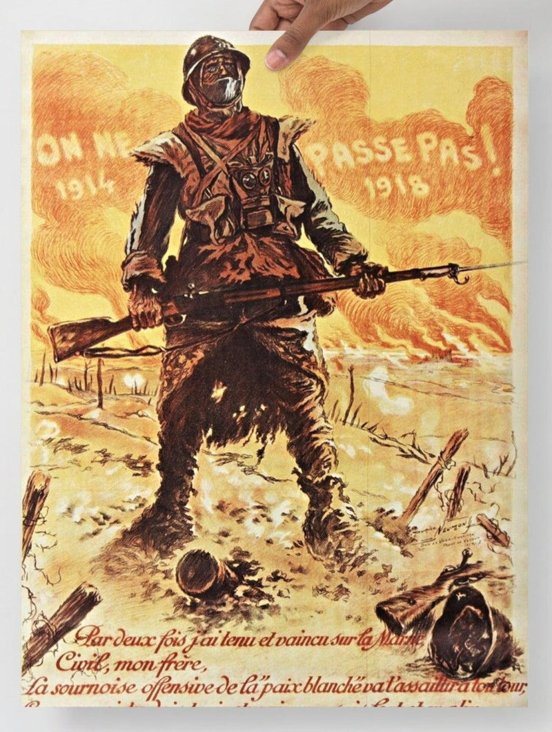 A They Shall Not Pass (On Ne Passe Pas) By Maurice Neumont poster on a plain backdrop in size 18x24”.