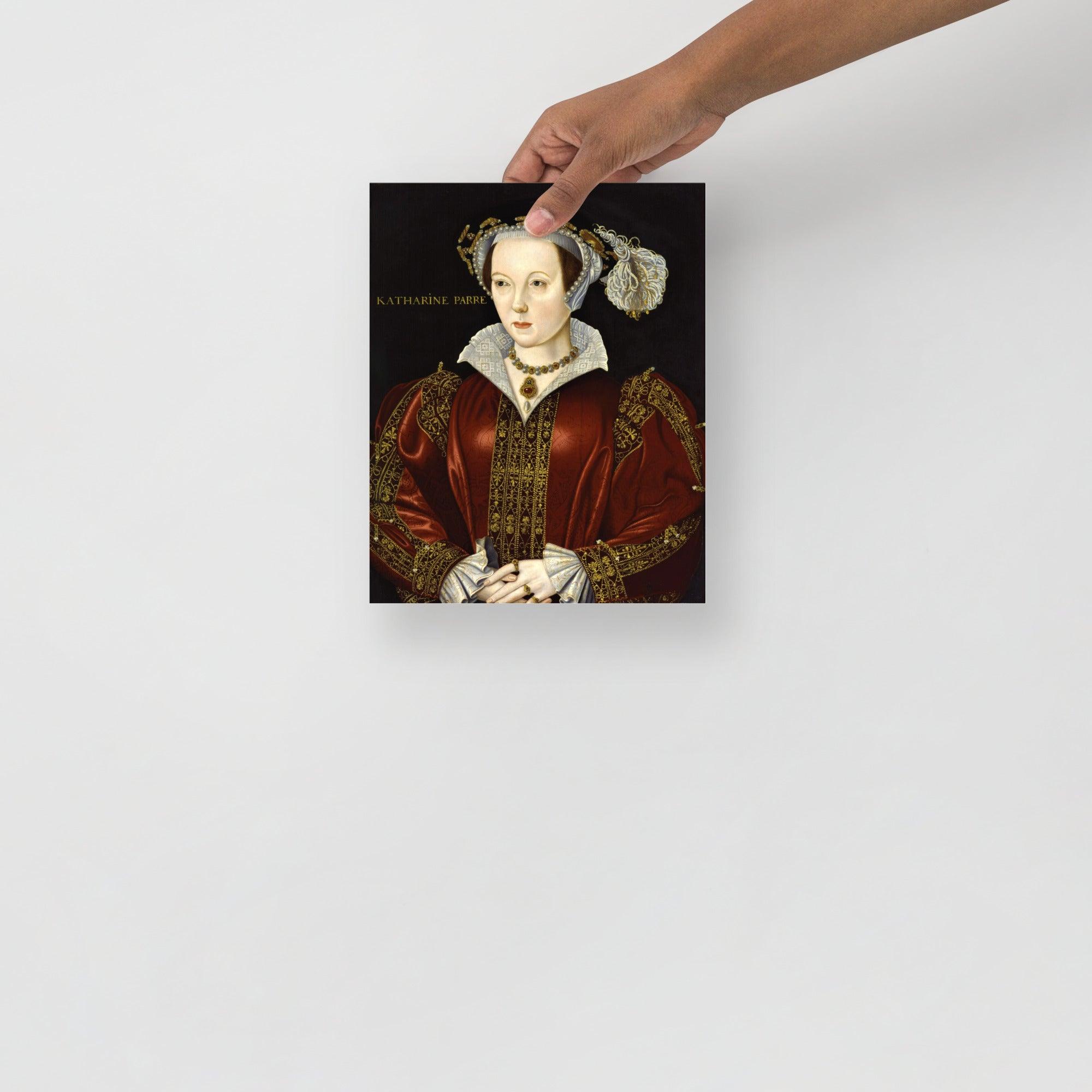 A Catherine Parr poster on a plain backdrop in size 8x10”.